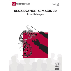         Renaissance Reimagined (c/b) - Brian Balmages
    
