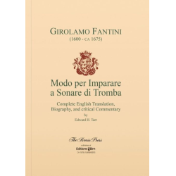         Modo per imparare a sonare di tromba (deutsch) - Girolamo Fantini / Arr. Edward Tarr
    