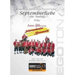         Septemberliebe (Für Andrea) - Polka - Anton Gälle / Arr. Mathias Gronert
    