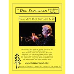         JE: Things Ain't What They Used To Be - Duke Ellington / Arr. Tommy Newsom
    