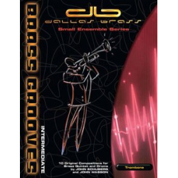         Dallas Brass: Brass Grooves - Intermediate - Diverse / Arr. John Wasson
    