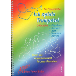         Ich spiele Trompete (C-Notation) - Franz Bader
    