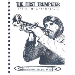         The First Trumpeter - Jim Maxwell
    