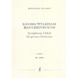         Sinfonie f-Moll : - Georg Wilhelm Rauchenecker
    