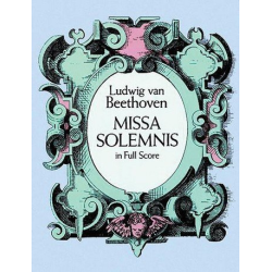         Missa Solemnis - Ludwig van Beethoven
    