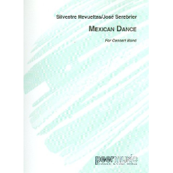         Mexican Dance : - Silvestre Revueltas
    