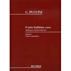         O mio babbino caro - Giacomo Puccini
    