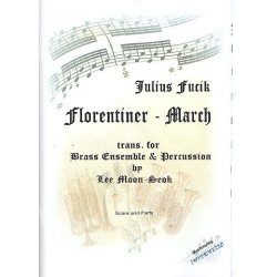         Florentiner Marsch - Julius Fucik
    