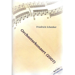         Orchesterkonzert : für Orchester - Friedrich Schenker
    