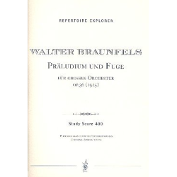         präludium und fuge op.36 : - Walter Braunfels
    