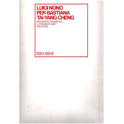         PER BASTIANA : TAI-YANG CHENG : PER - Luigi Nono
    