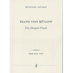         Des Sängers Fluch op.16 : - Hans von Bülow
    