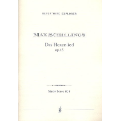         Das Hexenlied op.15 : - Max von Schillings
    