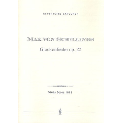         Glockenlieder op.22 : 4 Gedichte für - Max von Schillings
    