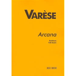         Arcana : for orchestra - Edgar Varèse
    