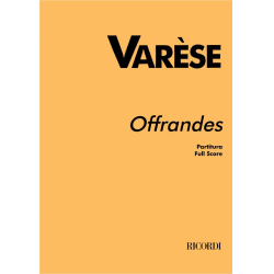         OFFRANDES : FOR SOPRANO AND CHAMBER - Edgar Varèse
    