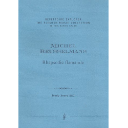         Rhapsodie flamande : für Orchester - Michel Brusselmans
    
