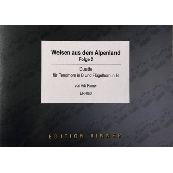 Weisen aus dem Alpenland - Folge 2