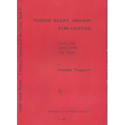         3 jazzy Moods for guitar - Guido Topper
    