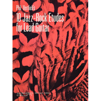 Ten Jazz Rock Etudes For Lead Guitar