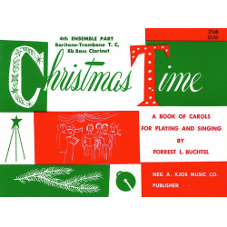         CHRISTMAS TIME-4TH ENSEMBLE BB BOOK - Forrest L. Buchtel
    