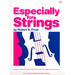         Especially For Strings - Piano - Robert S. Frost
    