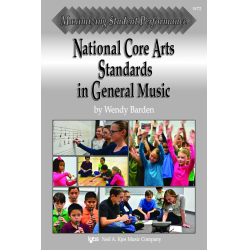         NATIONAL CORE ARTS STANDARDS IN GENERAL MUSIC - Wendy Barden
    
