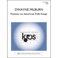        Fantasy on American Folk Songs - Dwayne S. Milburn
    