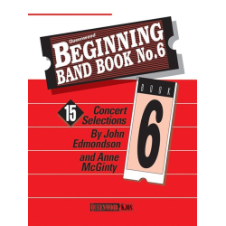         Beginning Band Book No. 6 - Starter Set - John Edmondson / Arr. Anne McGinty
    