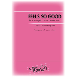         Feels so Good - Chuck Mangione / Arr. Thorsten Reinau
    