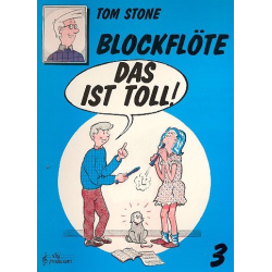         Blockflöte das ist toll Band 3 - Tom Stone
    