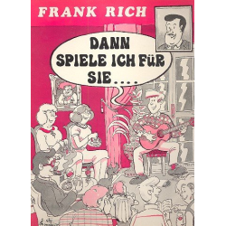         Dann spiele ich für Sie - Diverse / Arr. Frank Rich
    