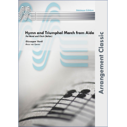         Hymn and Triumphal March from Aida - Giuseppe Verdi / Arr. Rocus van Yperen
    
