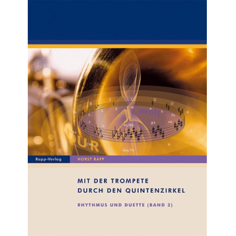 Mit der Trompete durch den Quintenzirkel - Band 3 : Rhythmus und Duette