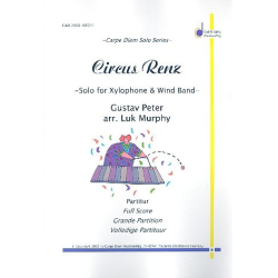         Circus Renz : für Xylophon und Blasorchester - Gustav Peter
    