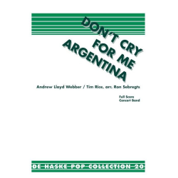         DON'T CRY FOR ME ARGENTINIA : FUER - Andrew Lloyd Webber
    