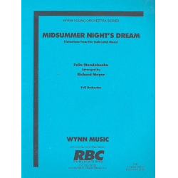         A Midsummer Night's Dream (Selections) - Felix Mendelssohn-Bartholdy / Arr. Richard Meyer
    
