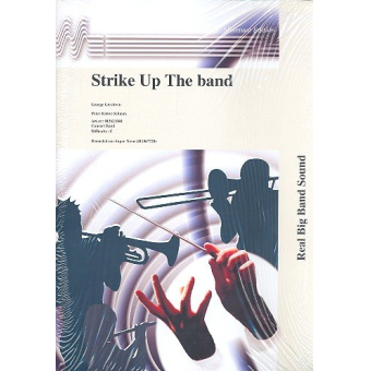 Strike up the Band : for concert band