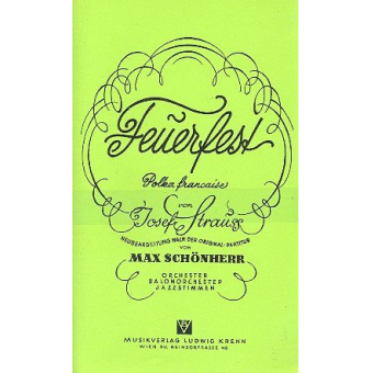 Feuerfest : Polka op.269 für Orchester