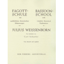         Fagottschule mit ausführlichen theoretischen Erläuterungen - Julius Weissenborn / Arr. Carl Schaefer
    
