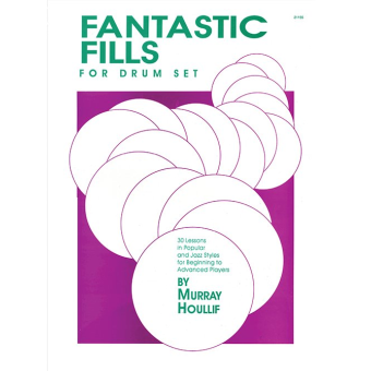 Fantastic Fills For Drum Set