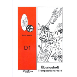         Übungsheft D1 für Trompete / Tenorhorn - Bernd Nawrat
    