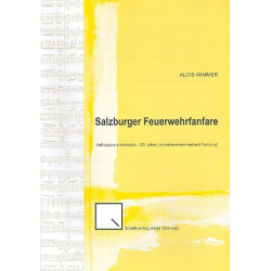         Salzburger Feuerwehrfanfare op.82 : - Alois Wimmer
    