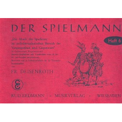         Der Spielmann Band 6 : - Friedrich Deisenroth
    