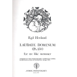        Laudate dominum (SSA) - Egil Hovland
    
