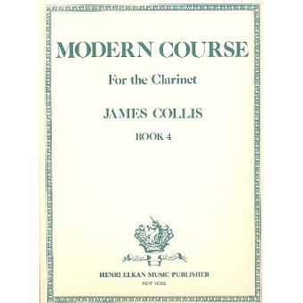 Modern Course vol.4 : for clarinet