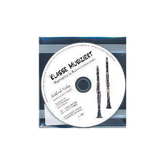 Bläserklassenschule "Klasse musiziert" - CD Klarinette (Deutsch/Böhm)