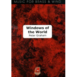         Windows of the World (Concert Band) - Peter Graham
    