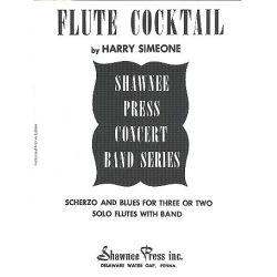         Flute Cocktail : - Harry Simeone
    
