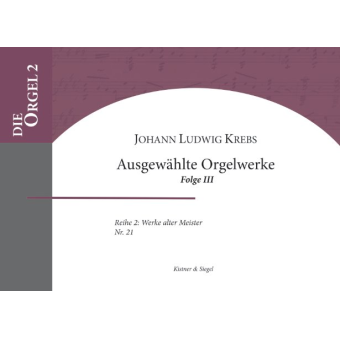 Ausgewählte Orgelwerke Band 3
